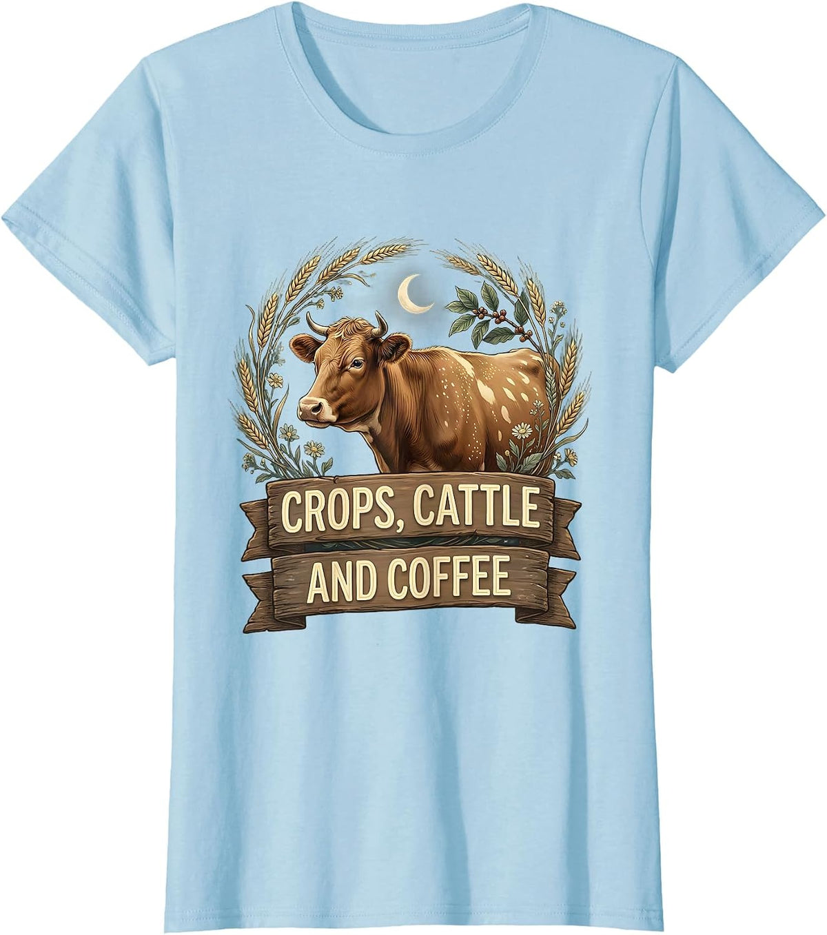 Women's Crops Cattle and Coffee Farming Life Design T-Shirt - Baby Blue