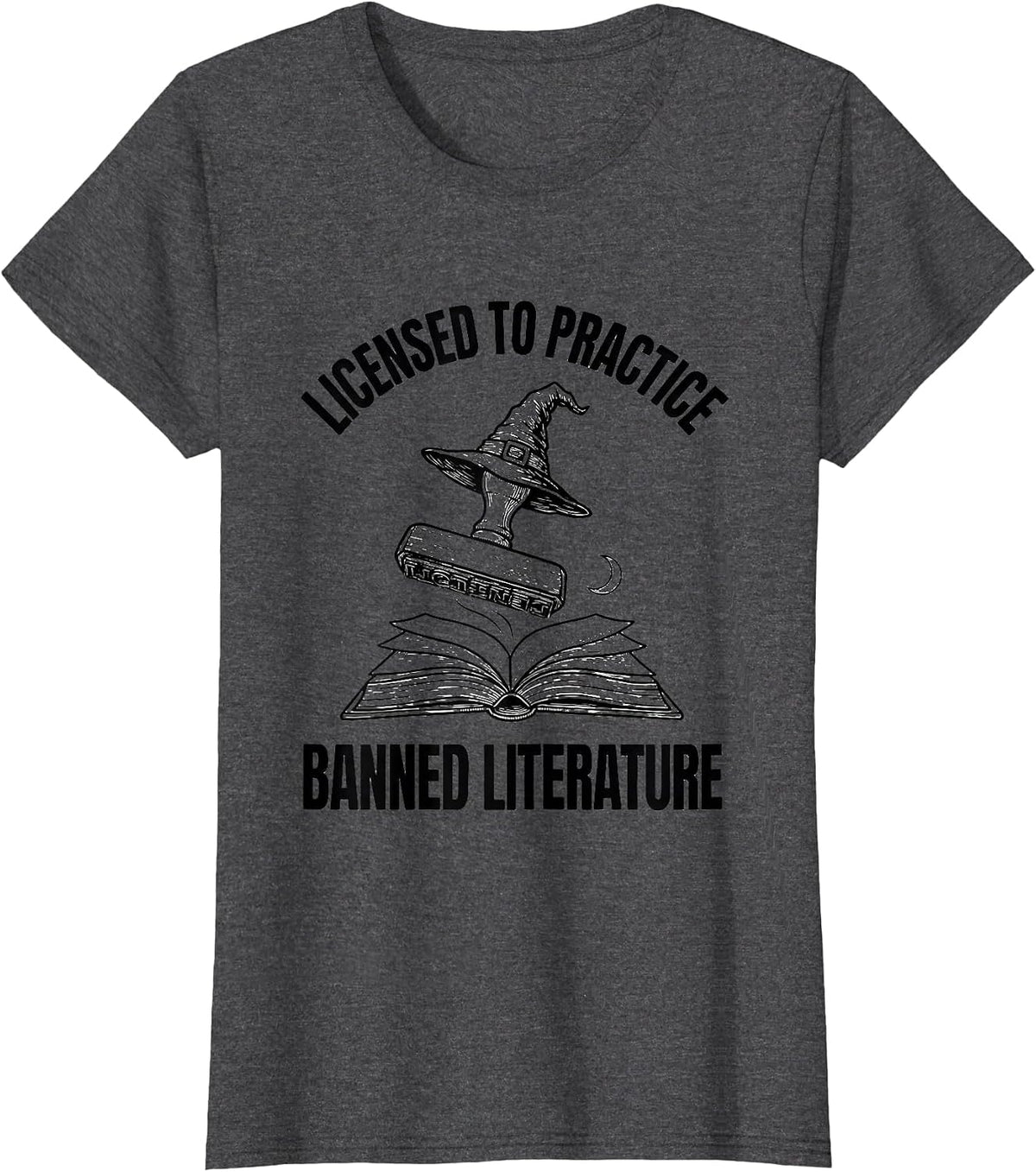 Women's Licensed To Practice Banned Literature Witchy Bookish T-Shirt - Dark Heather Grey