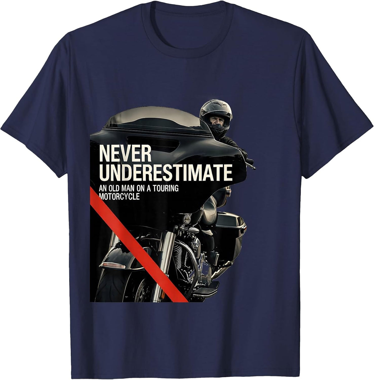 Men's Never Underestimate An Old Man On A Touring Motorcycle T-Shirt - Navy Blue
