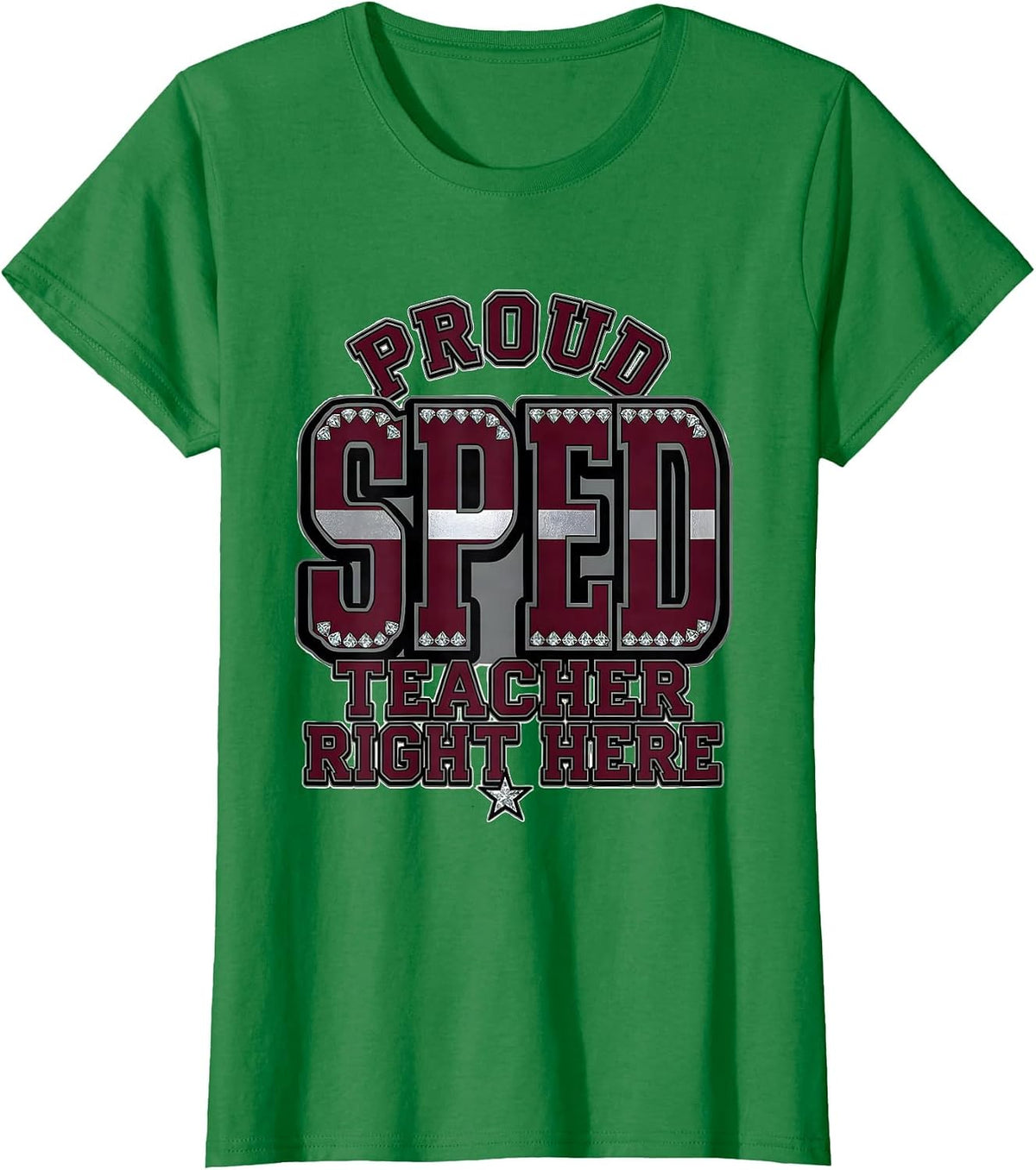 Proud Sped Teacher Educator Design T-Shirt - Kelly Green