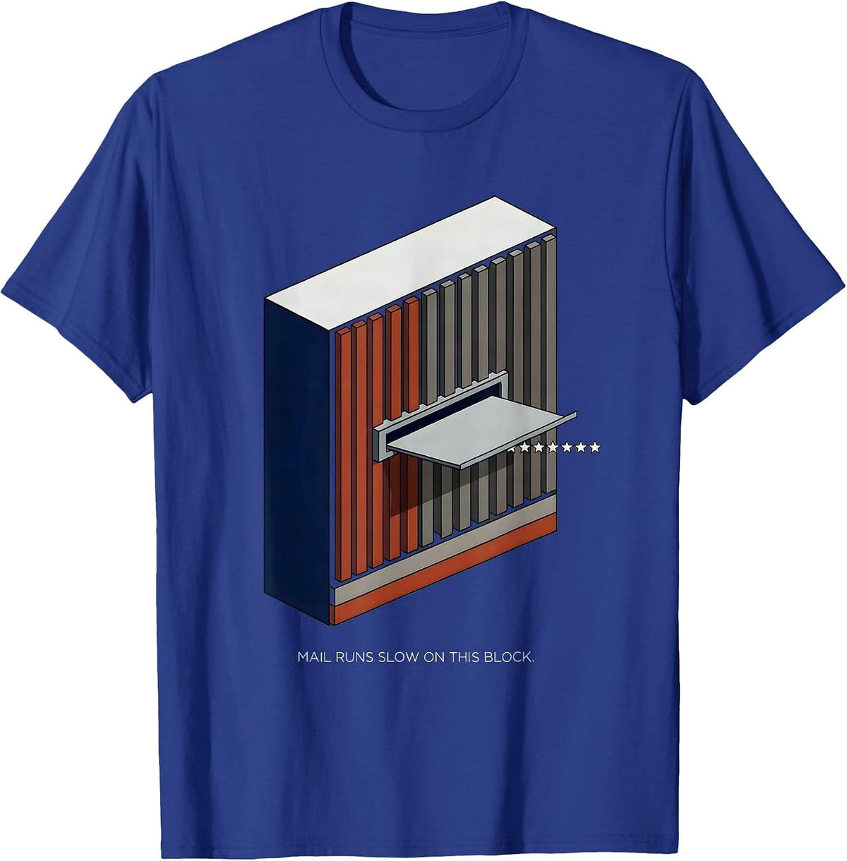 Mail Runs Slow On This Block Funny First Responder T-Shirt - Royal Blue