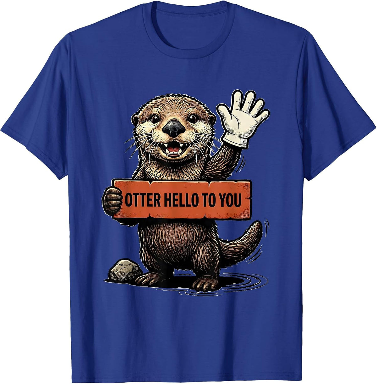 Men's Otter Hello To You Funny Sea Otter Lover Gift T-Shirt - Royal Blue
