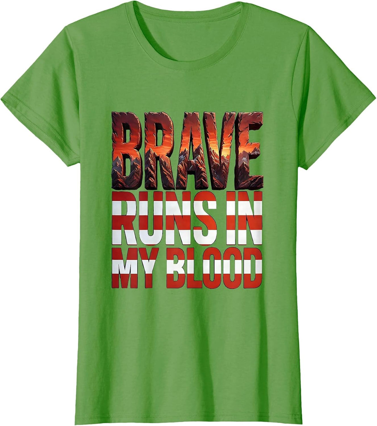 Women's Brave Runs In My Blood Firefighter Design T-Shirt - Grass Green
