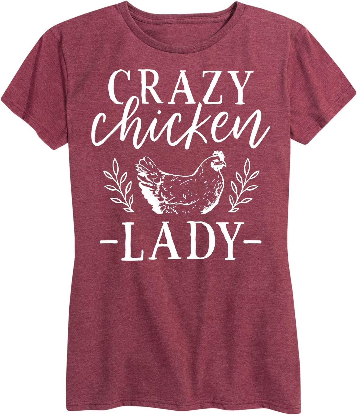 Instant Message - Crazy Chicken Lady - Ladies Short Sleeve Classic Fit Tee - Heather Wine