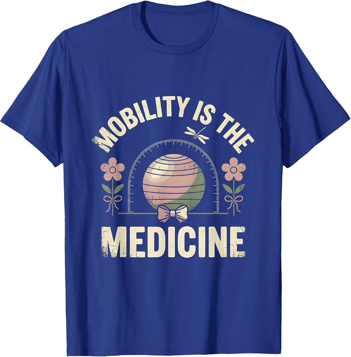 Mobility Is The Medicine Floral Boho Physical Therapy PT T-Shirt - Royal Blue