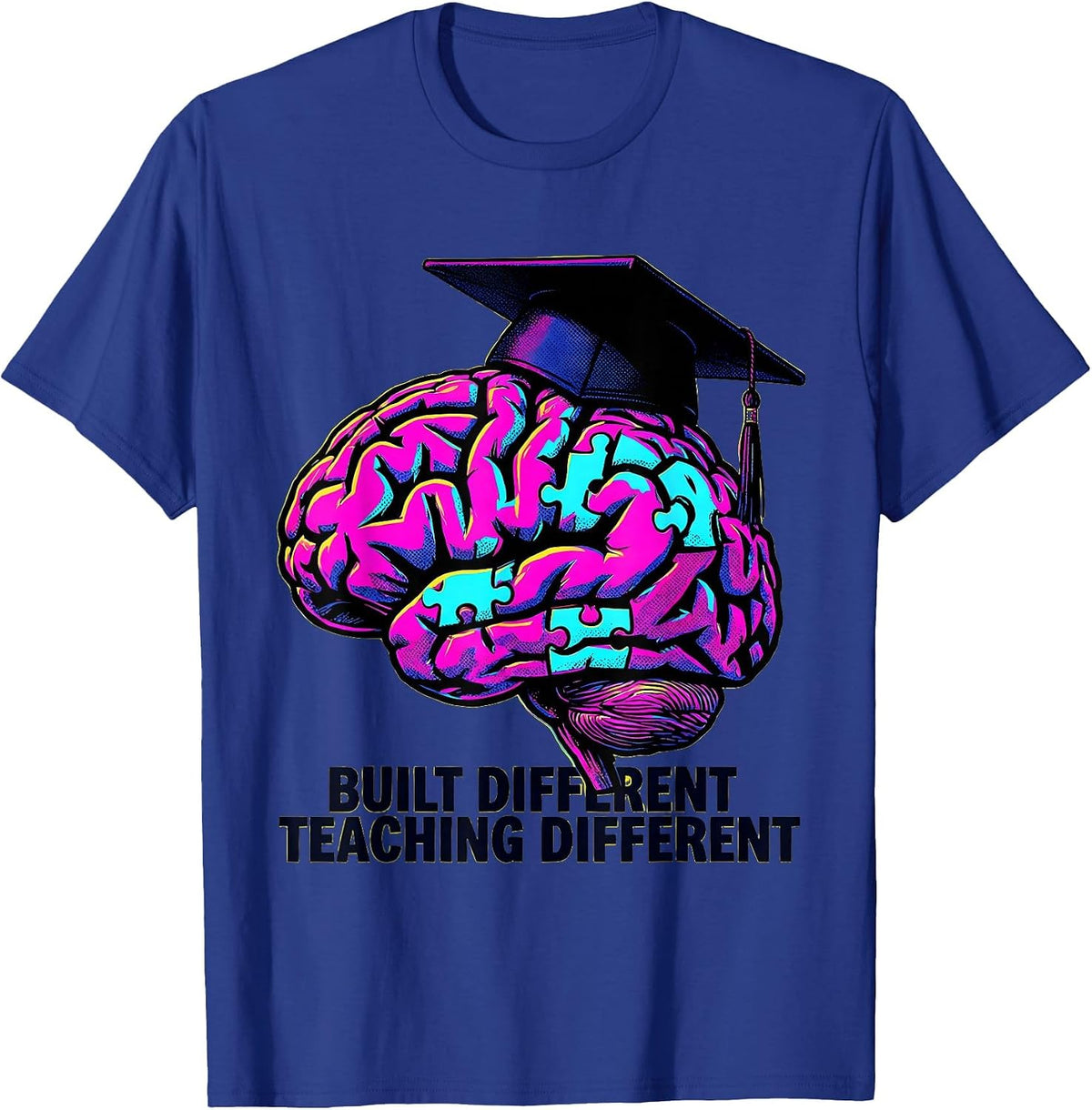Built Different Teaching Different Special Ed Teacher T-Shirt - Royal Blue