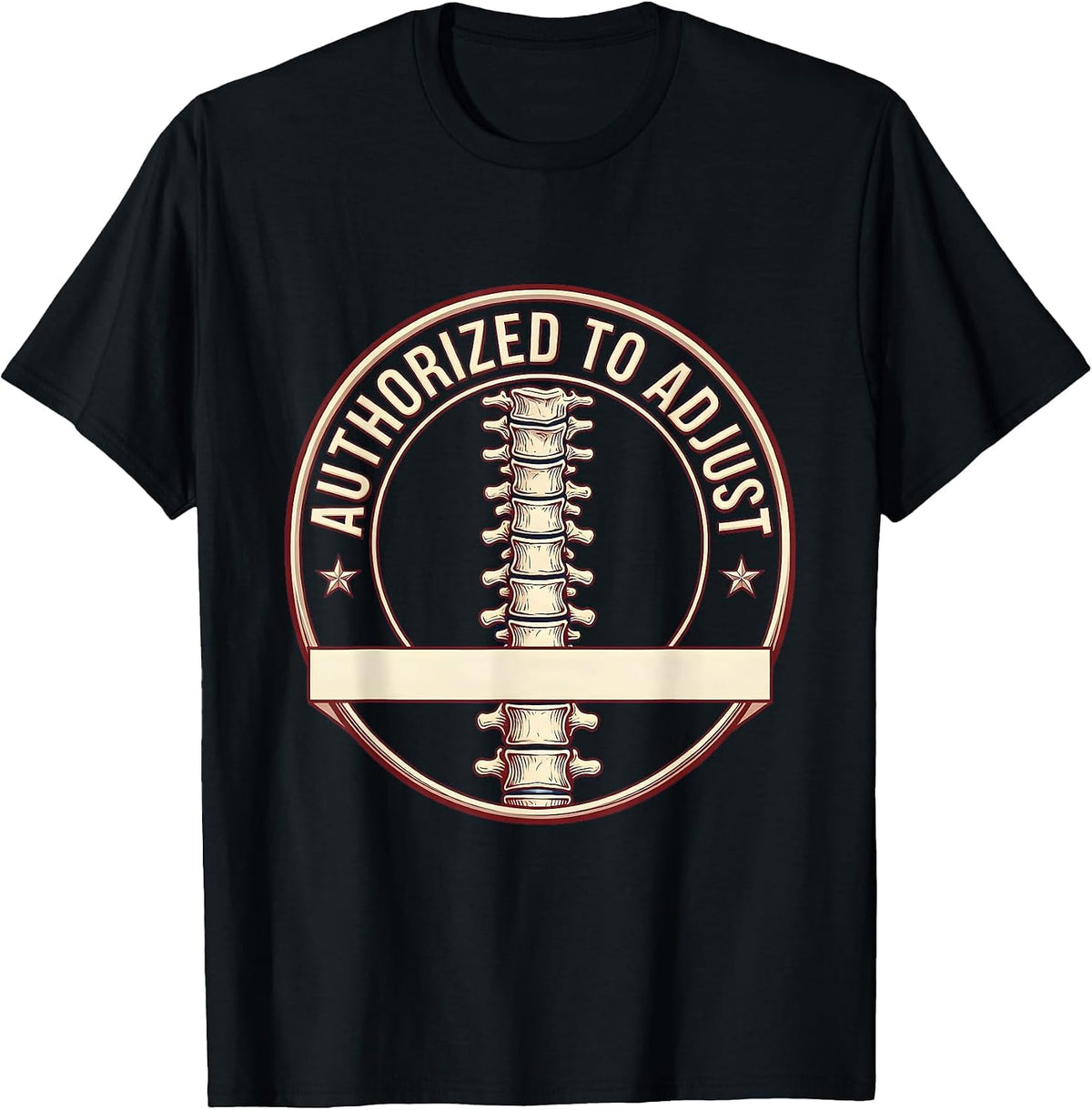 Men's Authorized To Adjust Funny Chiropractor Spine Humor T-Shirt - Black