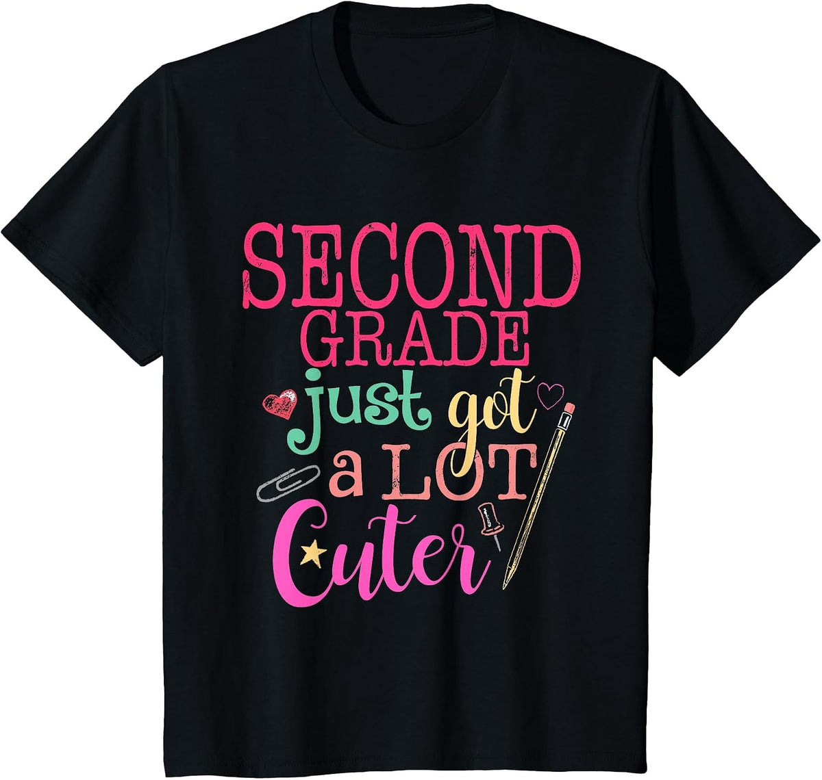 Second Grade Just Got a Lot Cuter Back to School T-Shirt - Black