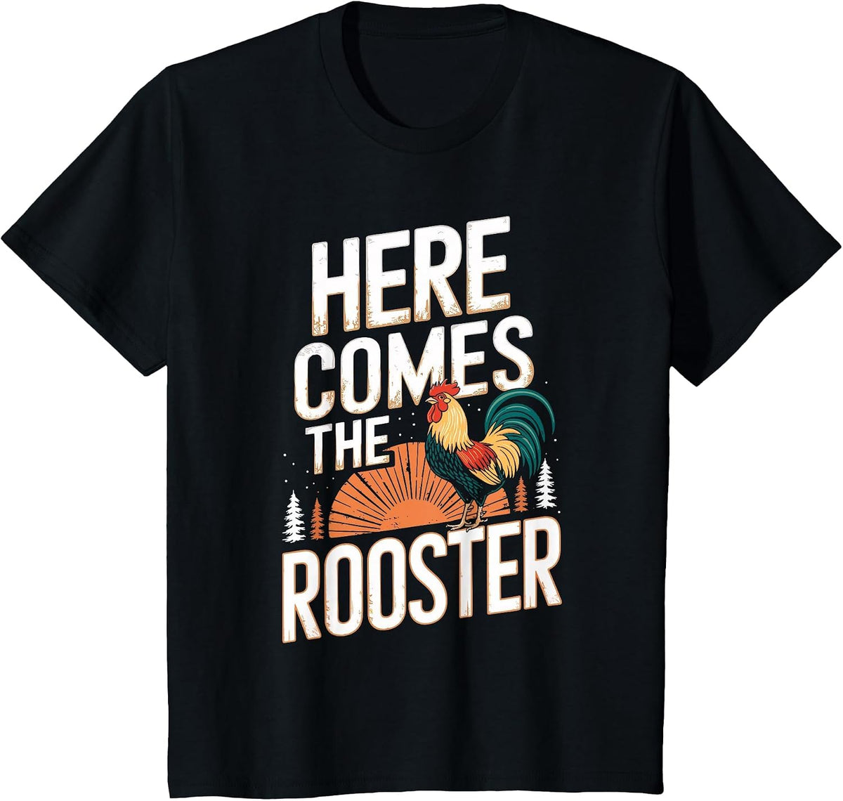Here Comes The Rooster Shirt Chicken Lady Shirt Rooster T-Shirt - Black