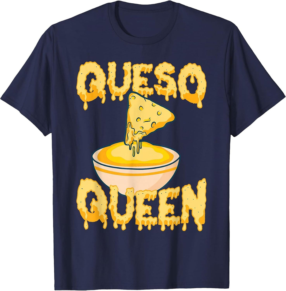 Funny Queso Design for Women Girls Kids Cheese Queso Lover T-Shirt - Navy Blue