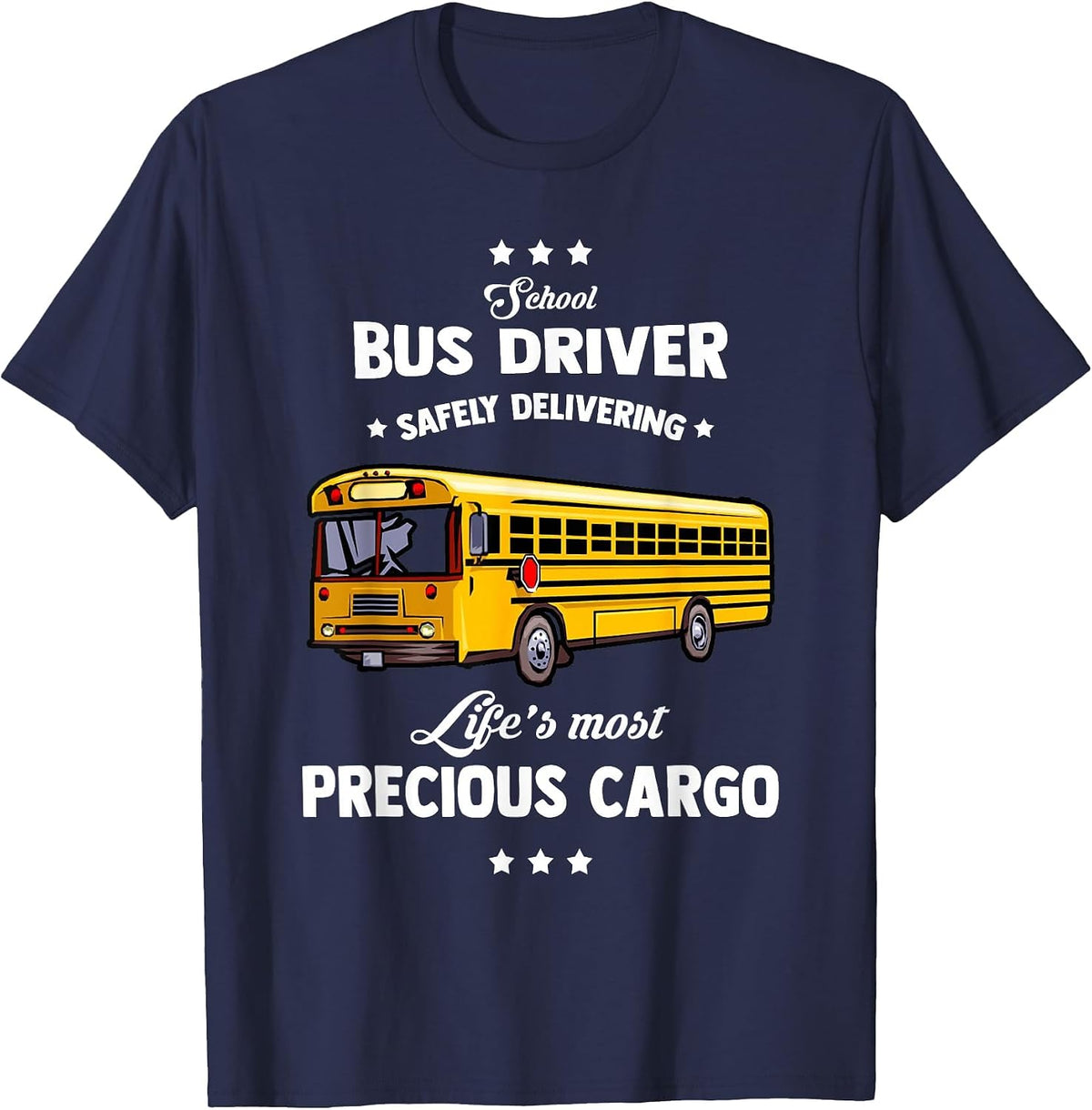 School Bus Driver Safely Delivering | School Bus Driver T-Shirt - Navy Blue