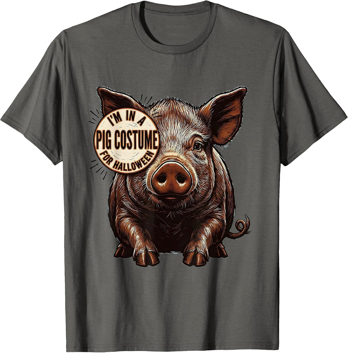 Men's I’m In A Pig Costume For Halloween Funny Pig Lover Family T-Shirt - Asphalt Grey