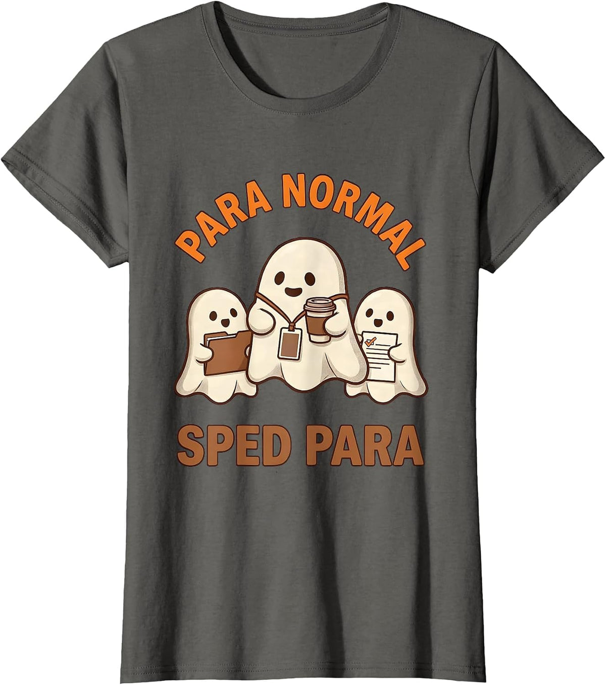Women's Para Normal SPED Para Ghost Pun Humor Halloween Teacher T-Shirt - Asphalt Grey