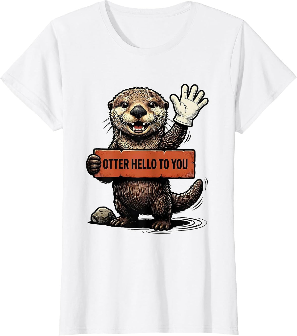 Women's Otter Hello To You Funny Sea Otter Lover Gift T-Shirt - White