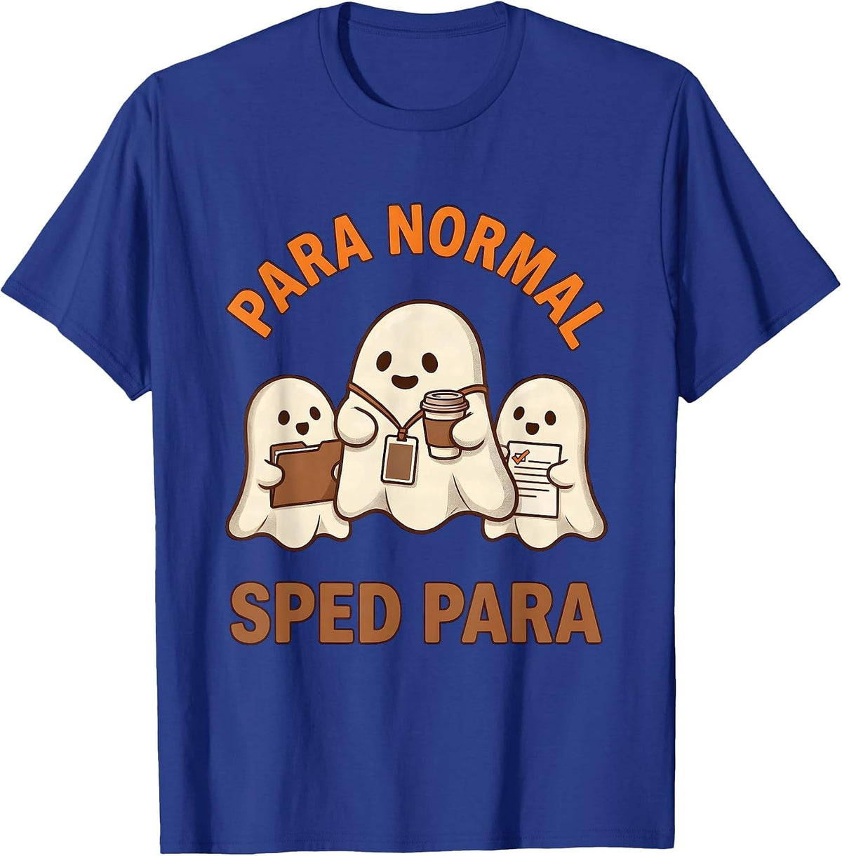 Men's Para Normal SPED Para Ghost Pun Humor Halloween Teacher T-Shirt - Royal Blue