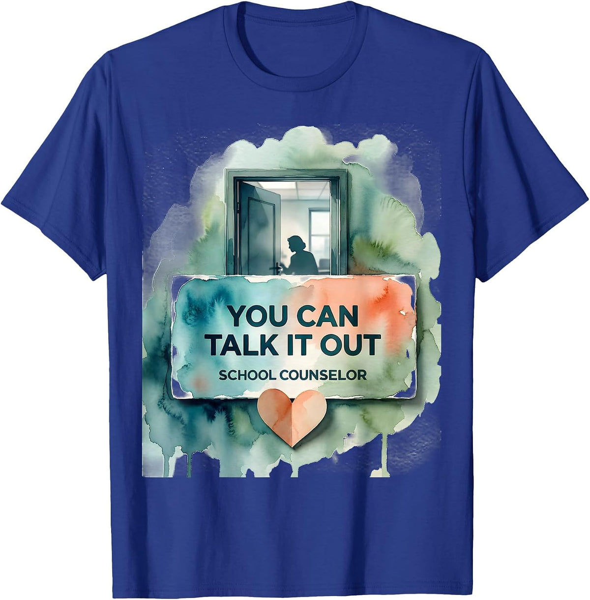 You Can Talk It Out School Counselor Appreciation Week T-Shirt - Royal Blue