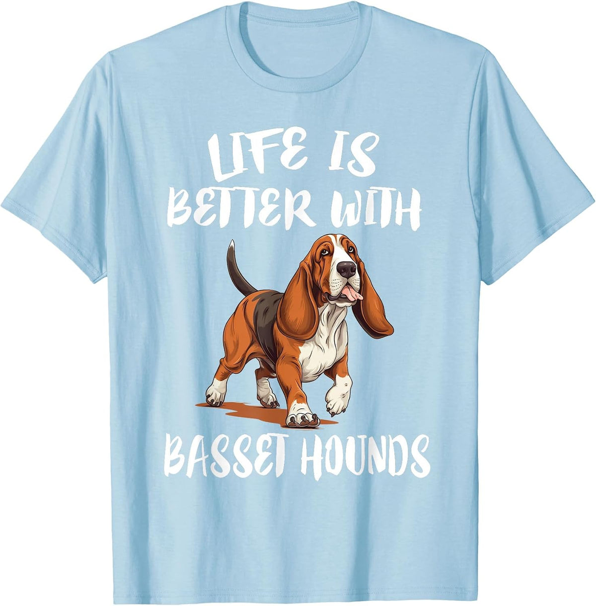 Life is Better with Basset Hounds Dog T-Shirt - Baby Blue