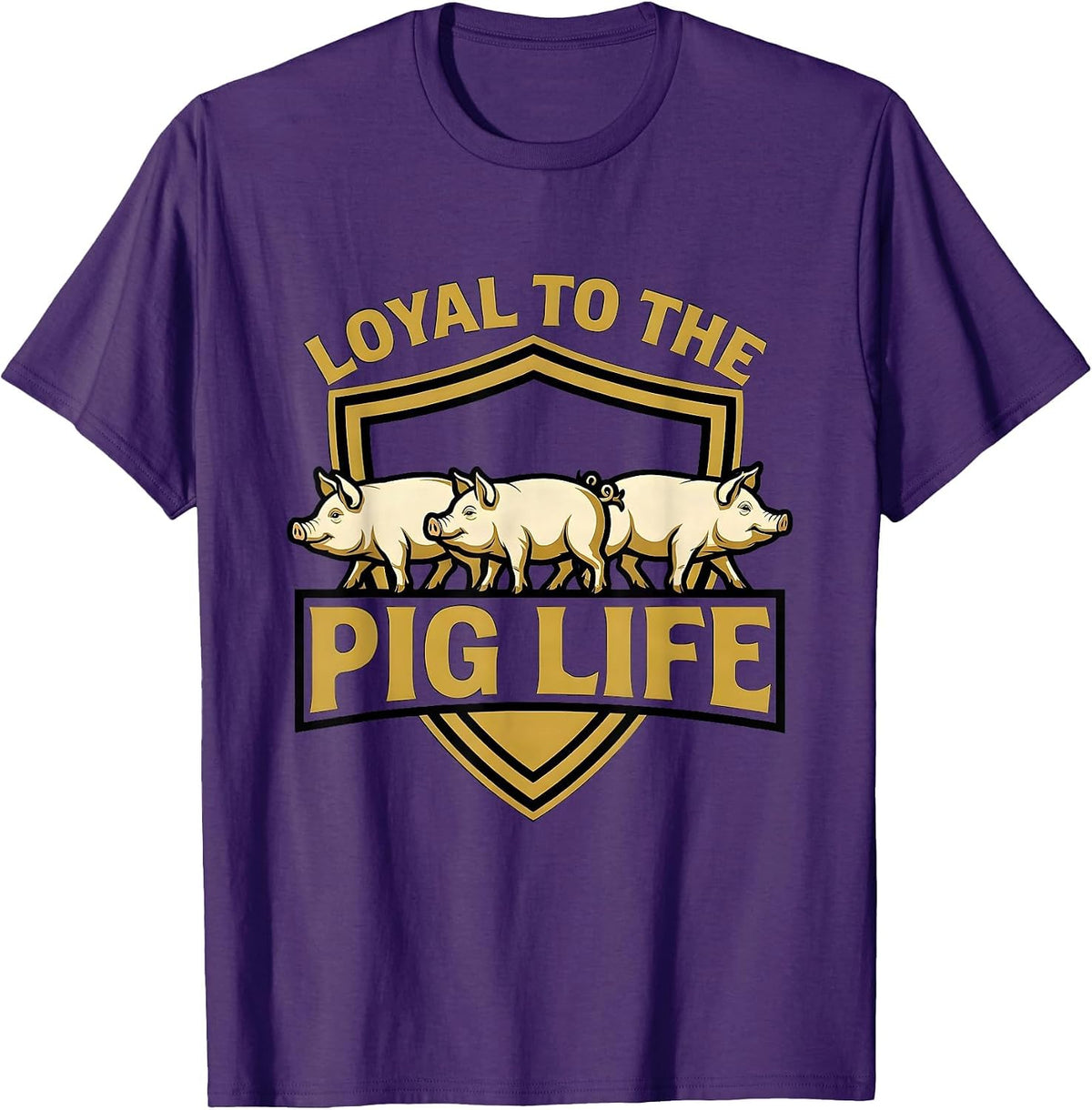 Loyal To The Pig Life Funny Pig Farm Animal Lover Humor T-Shirt - Purple