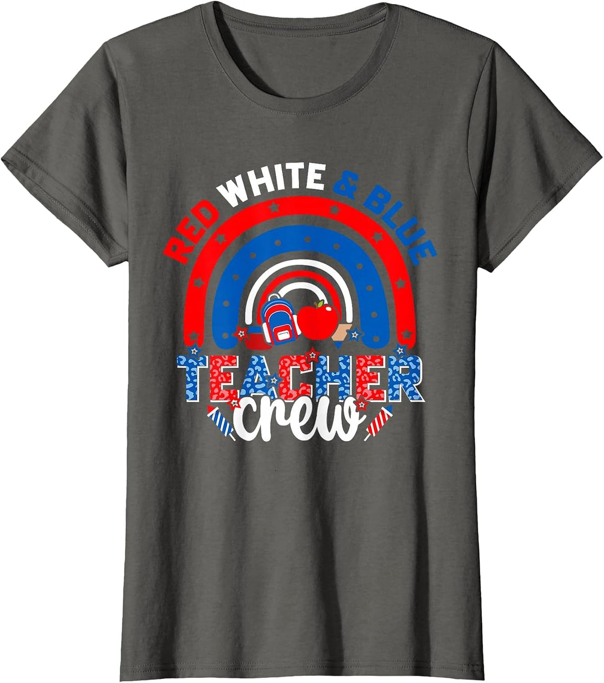 Red White and Blue Teacher American Flag 4th July Patriotic T-Shirt - Asphalt Grey