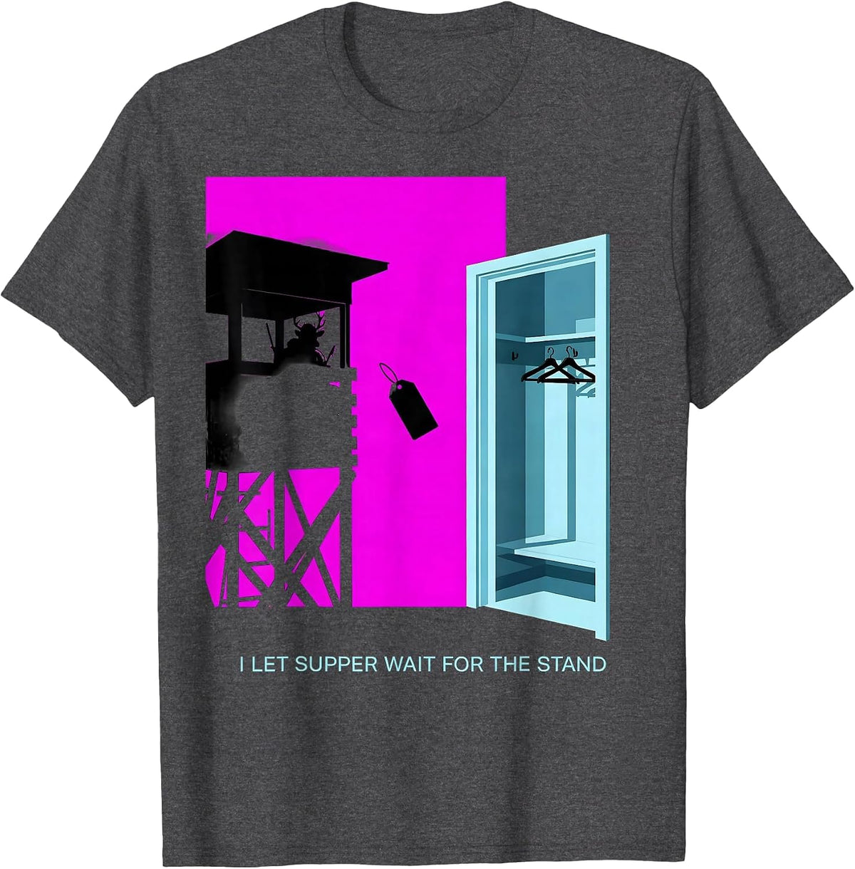 I Let Supper Wait For The Stand Funny Hunting Dad Deer T-Shirt - Dark Heather Grey