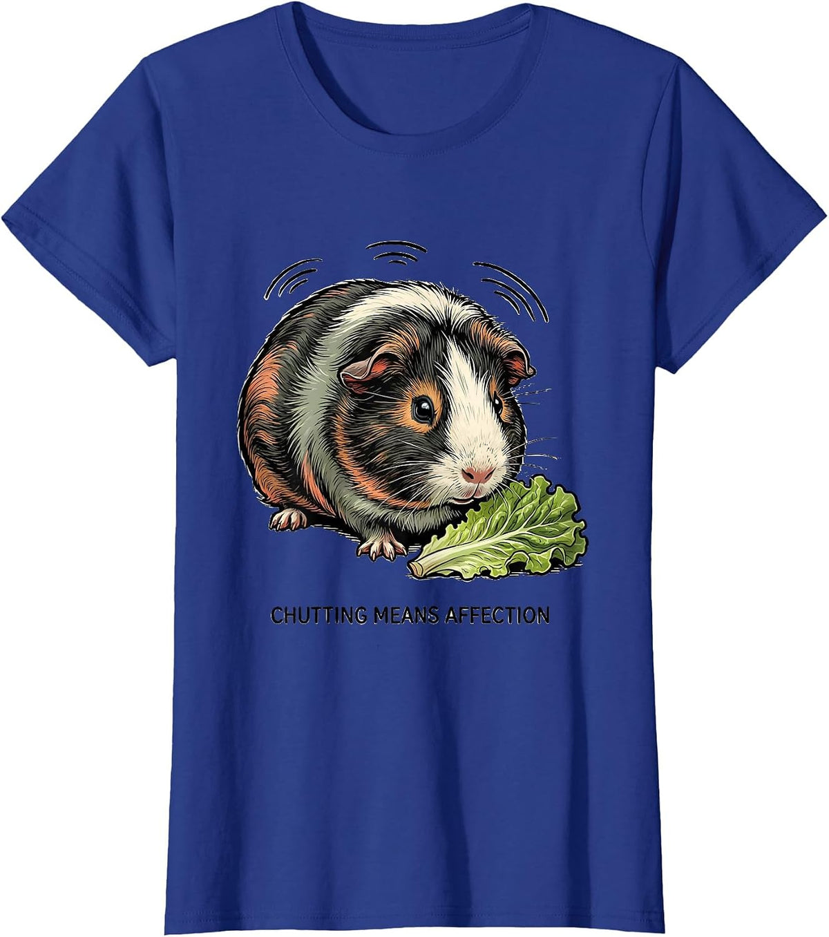 Women's Chutting Means Affection Funny Guinea Pig Lover Pet Pig T-Shirt - Royal Blue
