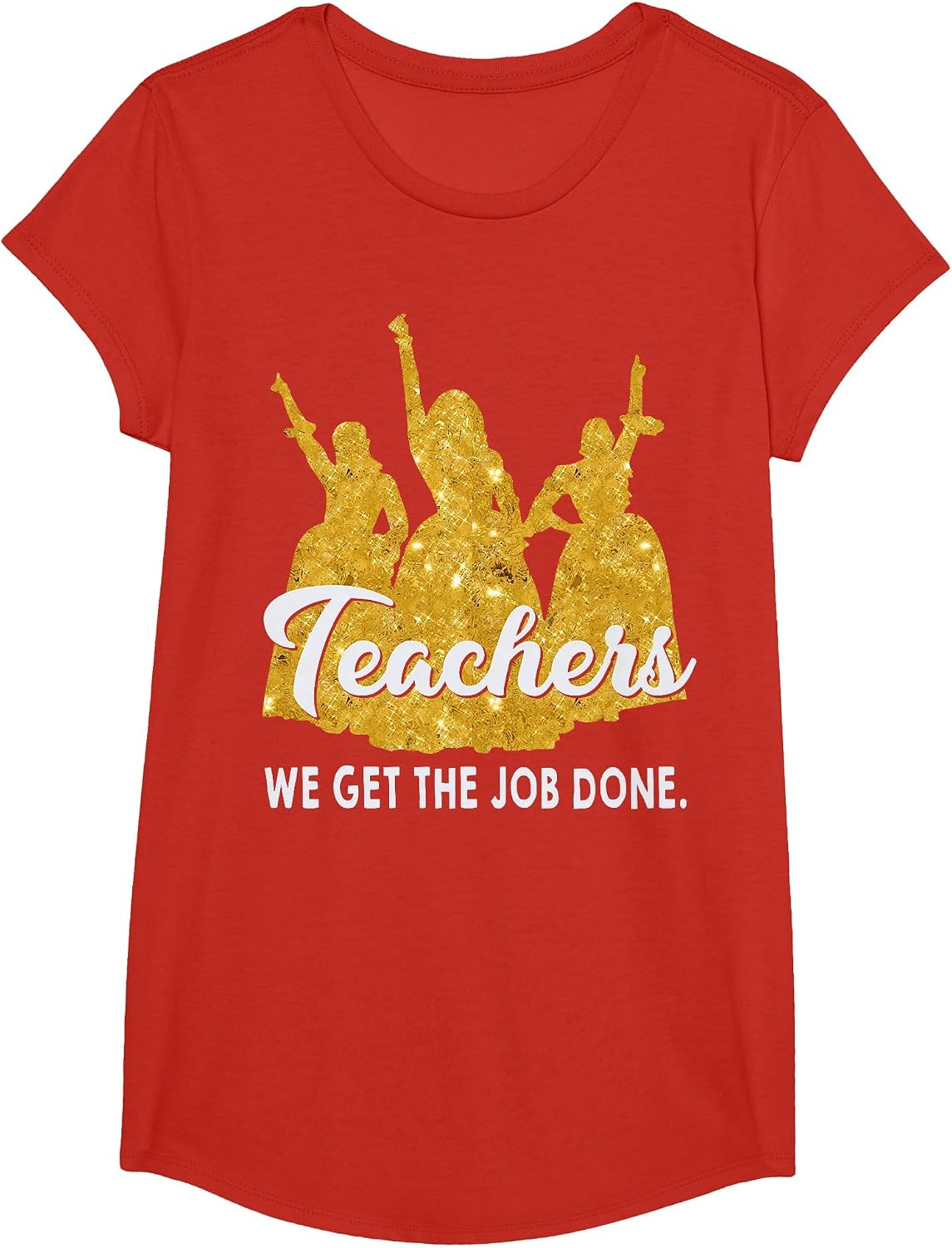 Teachers We Get The Job Done Teacher Lover T-Shirt - Girls Red