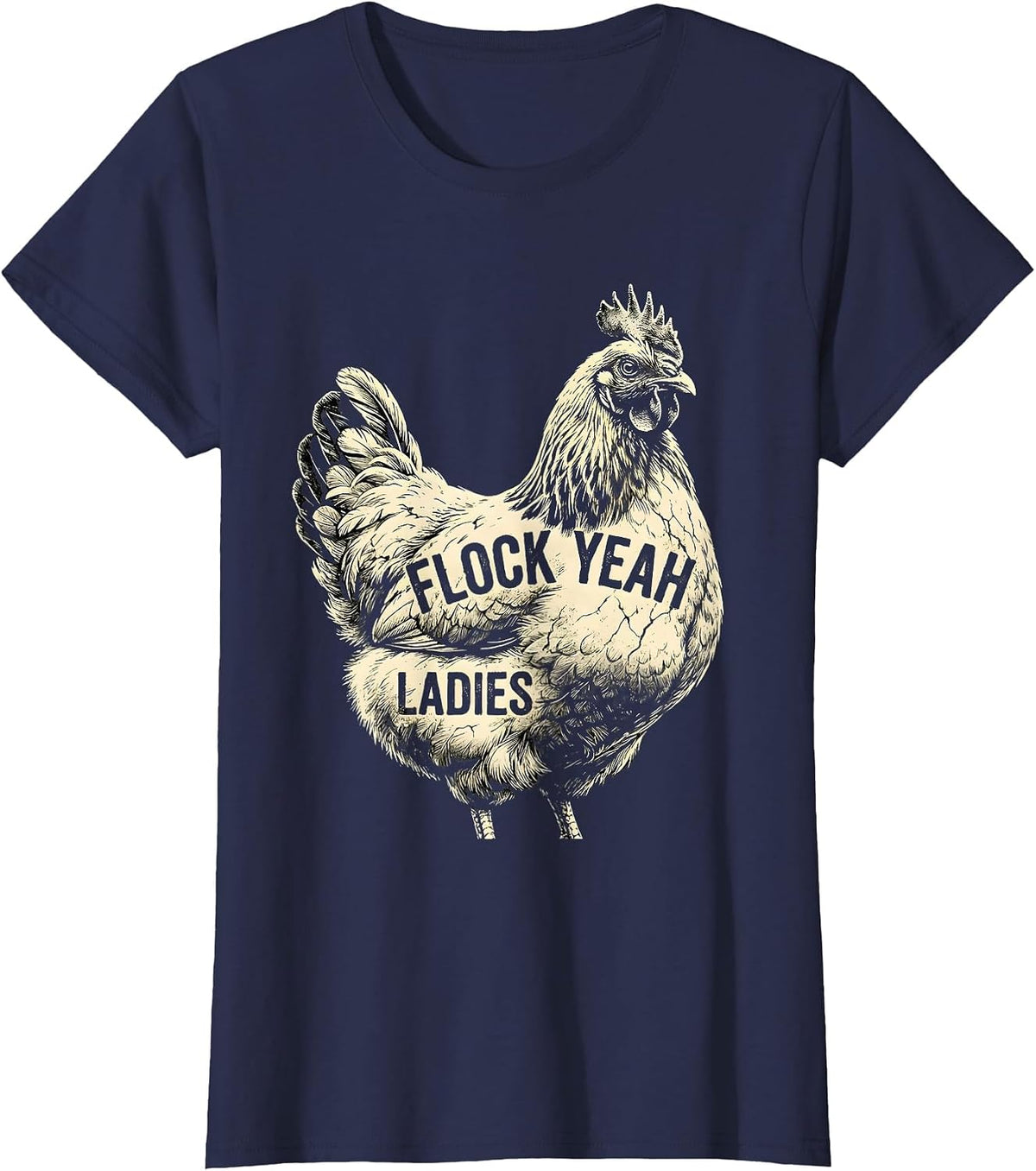 Women's Flock Yeah Ladies Funny Chicken Design T-Shirt - Navy Blue