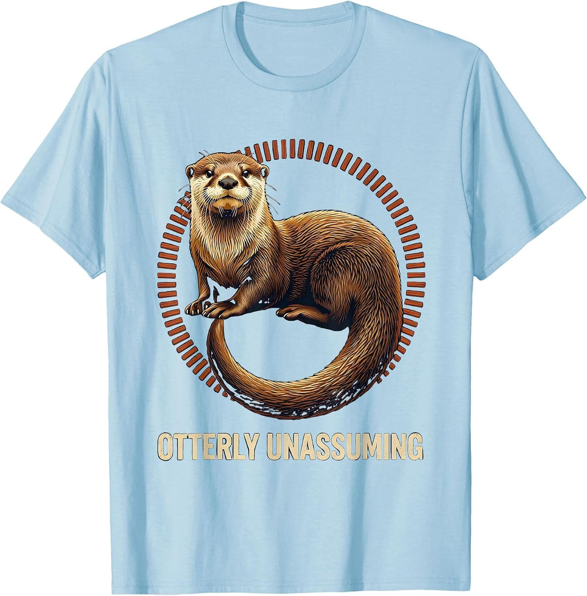 Men's Otterly Unassuming Funny Otter Lover Gifts For Kids Teens T-Shirt - Baby Blue