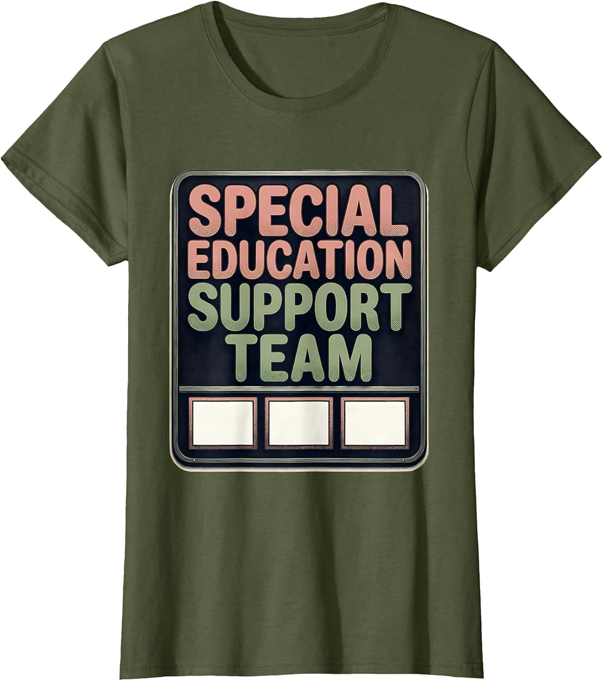 Women's Special Education Support Team Funny SPED Teacher T-Shirt - Olive Green