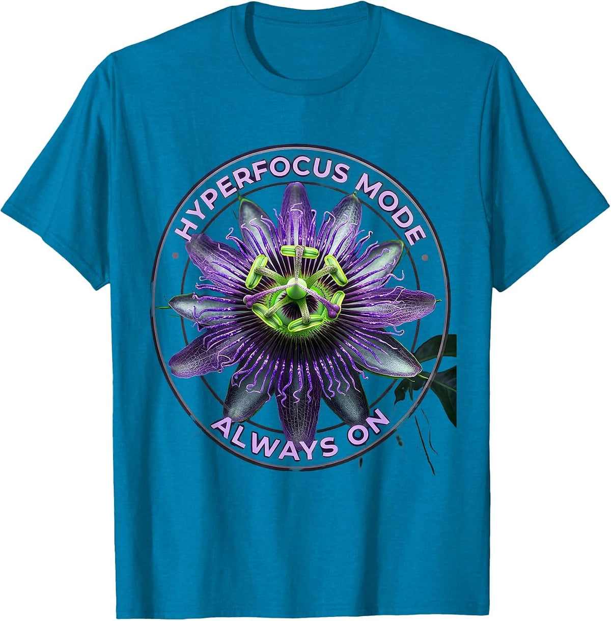 Hyperfocus Mode Always On Autism Design T-Shirt - Sapphire Blue