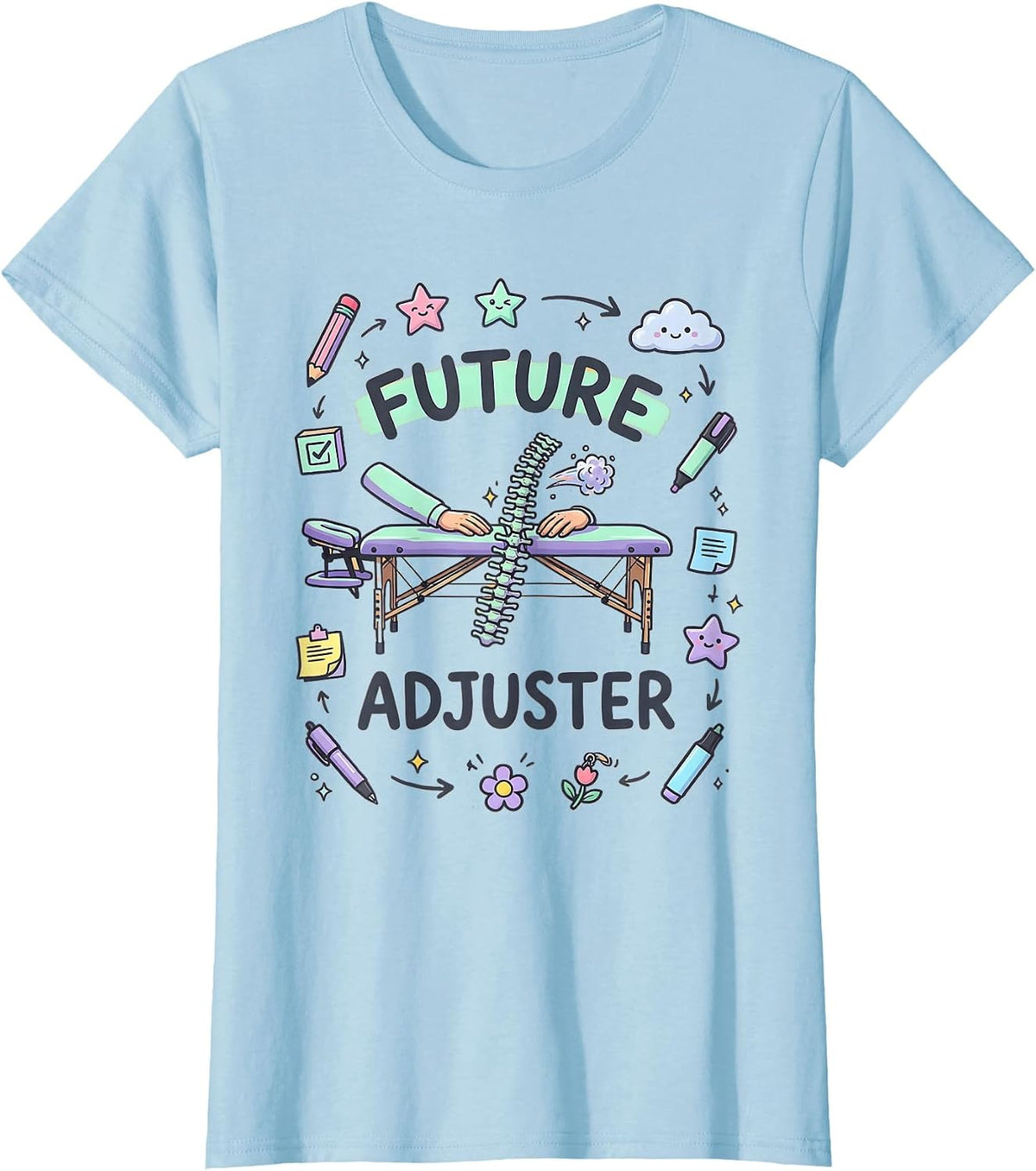 Future Adjuster Funny Chiropractor Student Chiropractic T-Shirt - Baby Blue