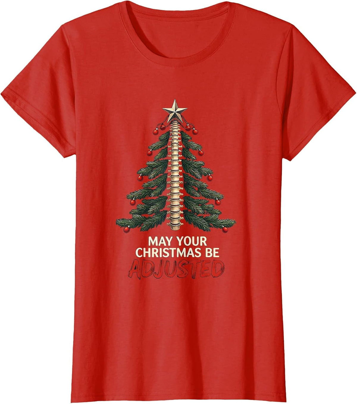 May Your Christmas Be Adjusted Funny Chiropractor T-Shirt - Red