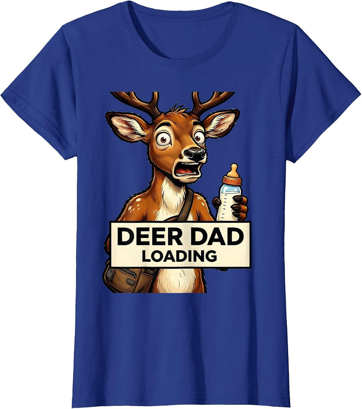 Women's Deer Dad Loading Funny Hunting Father Design T-Shirt - Royal Blue