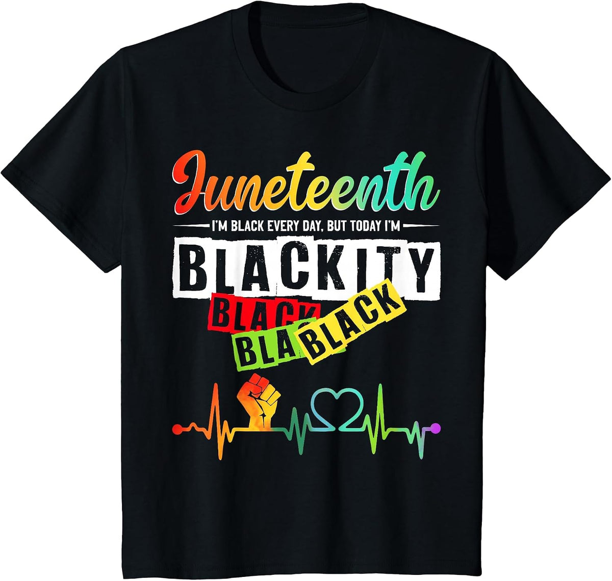 Juneteenth Blackity Heartbeat Black History African America T-Shirt - Black