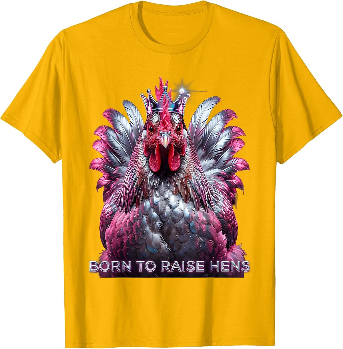 Men's Born to Raise Hens Chicken Lover Design T-Shirt - Golden Yellow