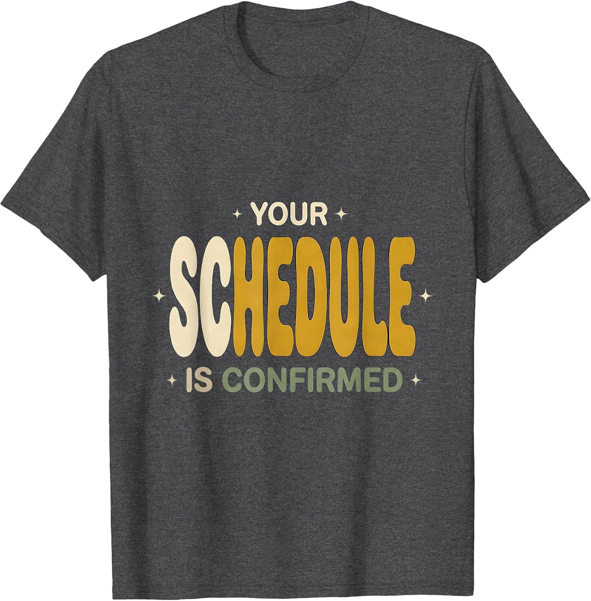 Your Schedule Is Confirmed Vintage Groovy School Counselor T-Shirt - Dark Heather Grey