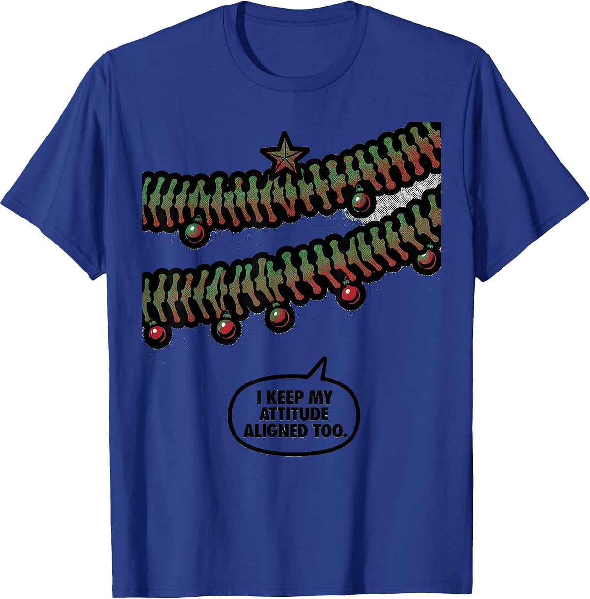 I Keep My Attitude Aligned Too Funny Chiropractor Christmas T-Shirt - Royal Blue