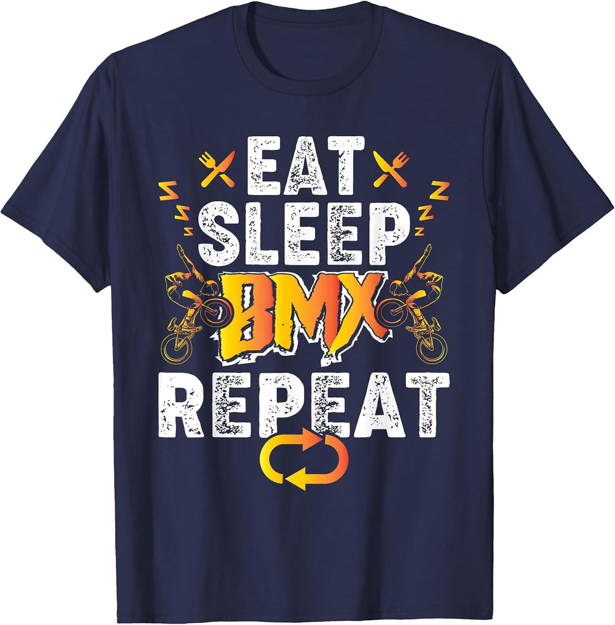 Eat Sleep BMX Repeat - Cyclist Bike Bicycle T-Shirt - Navy Blue
