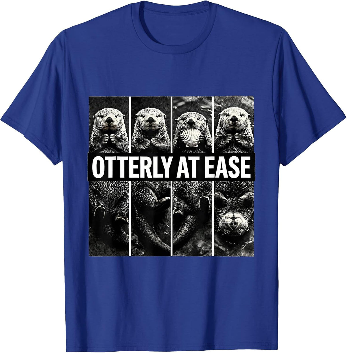 Otterly At Ease Monochrome Multi-Panel Sea Otter Humor T-Shirt - Royal Blue