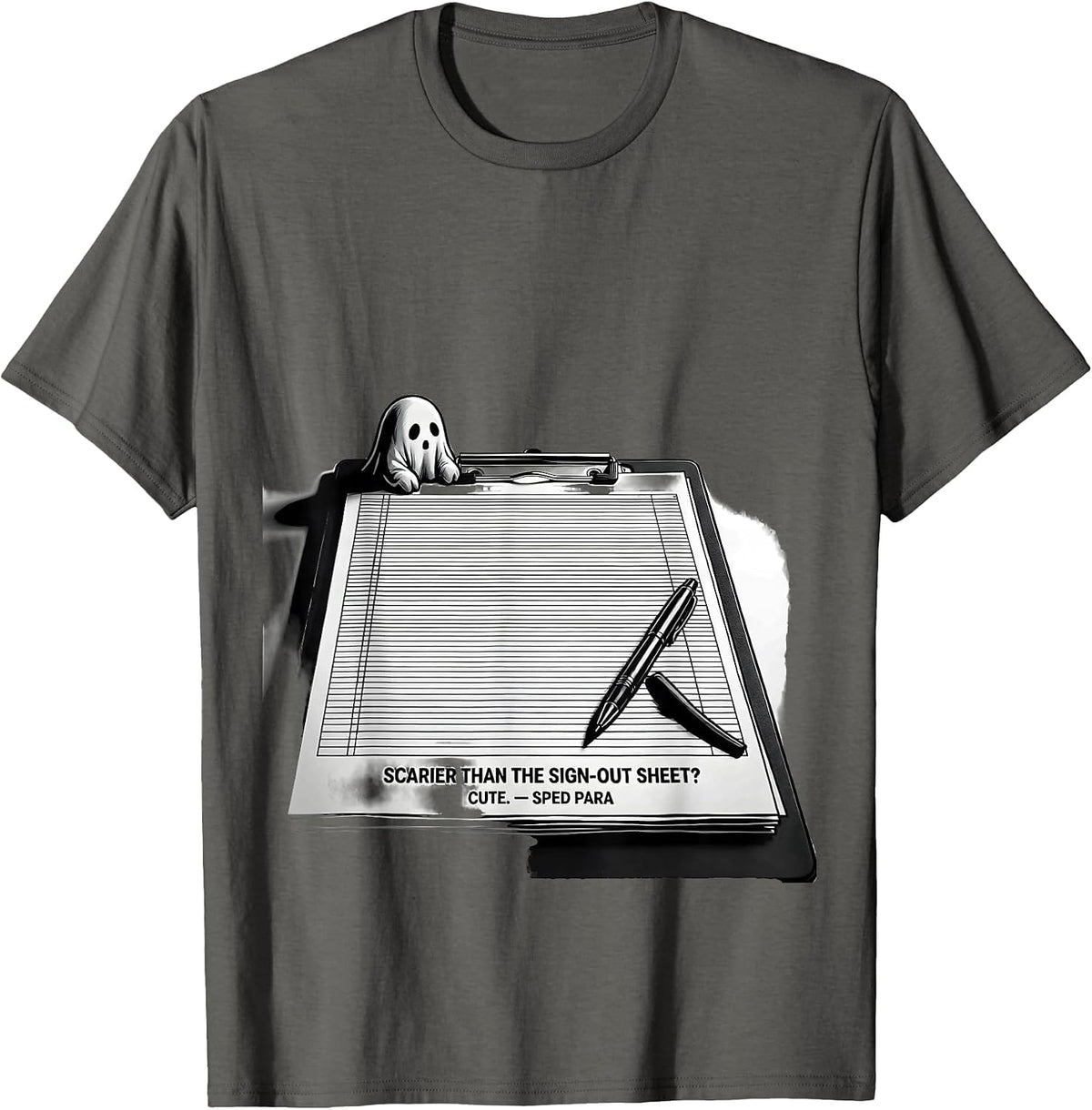 Scarier Than The Sign-Out Sheet? Cute SPED Para T-Shirt - Asphalt Grey