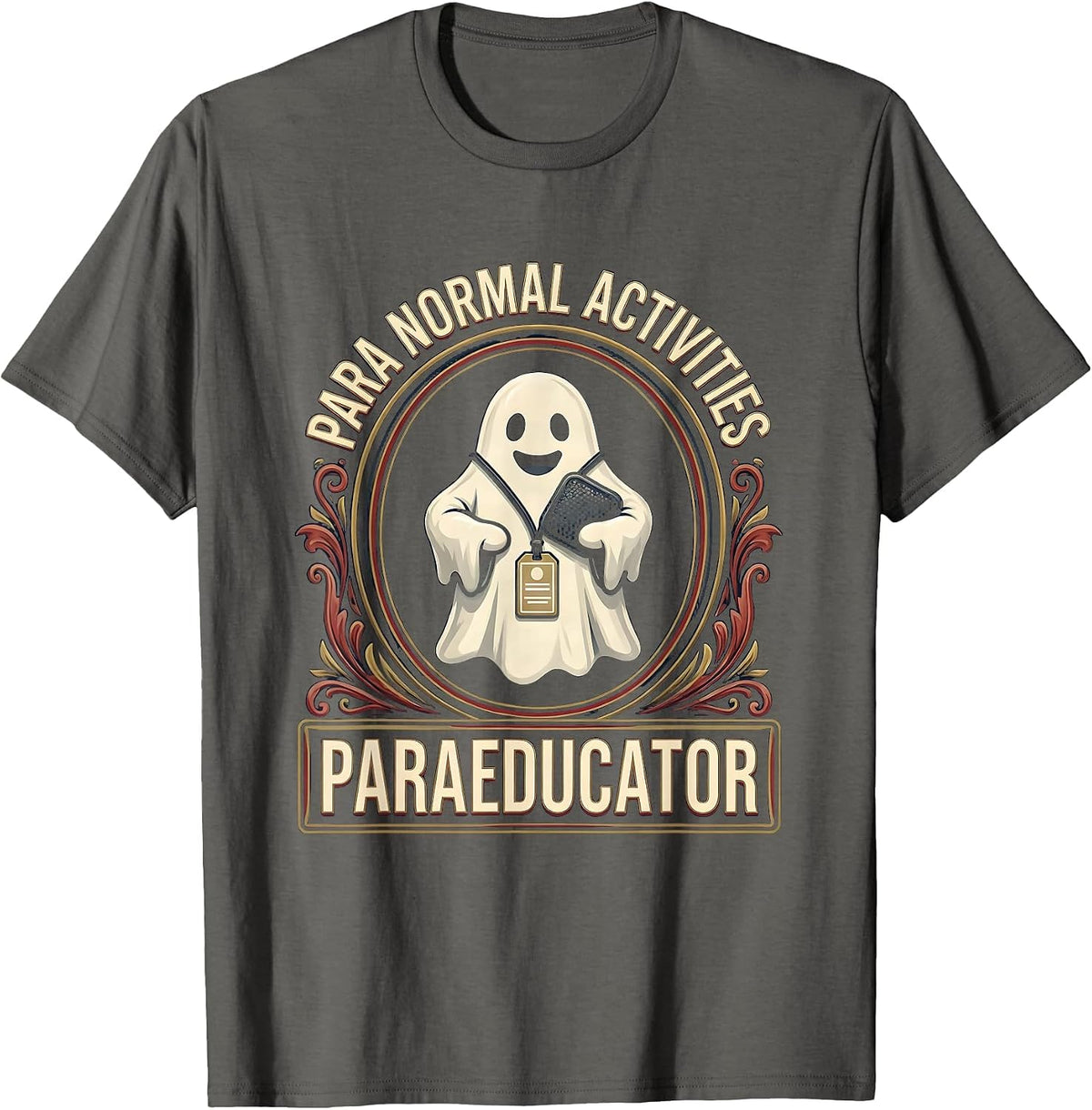 Men's Para Normal Activities Paraeducator Ghost SpEd Teacher T-Shirt - Asphalt Grey