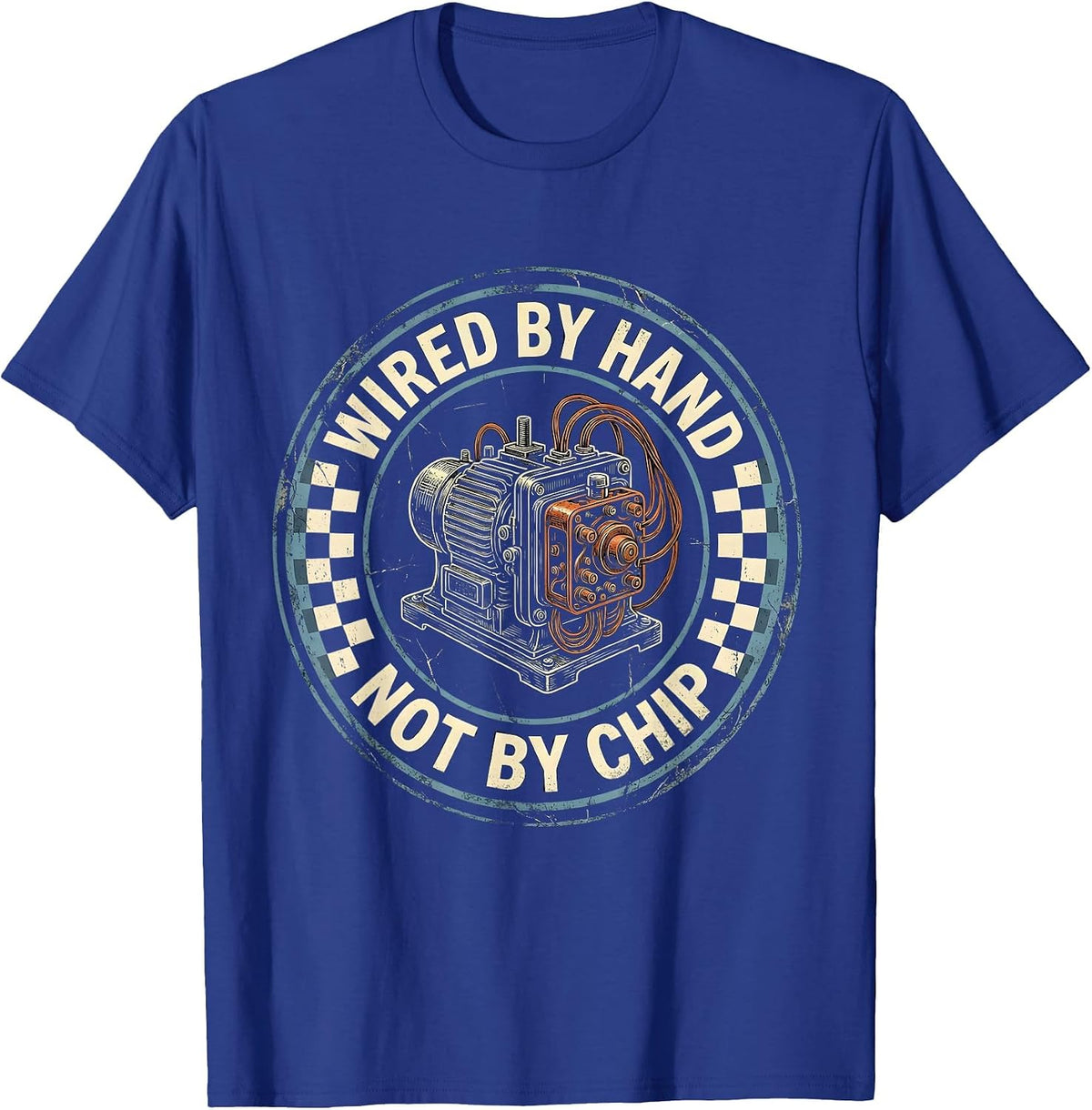 Wired By Hand, Not By Chip Distressed Vintage Car Racing Dad T-Shirt - Royal Blue