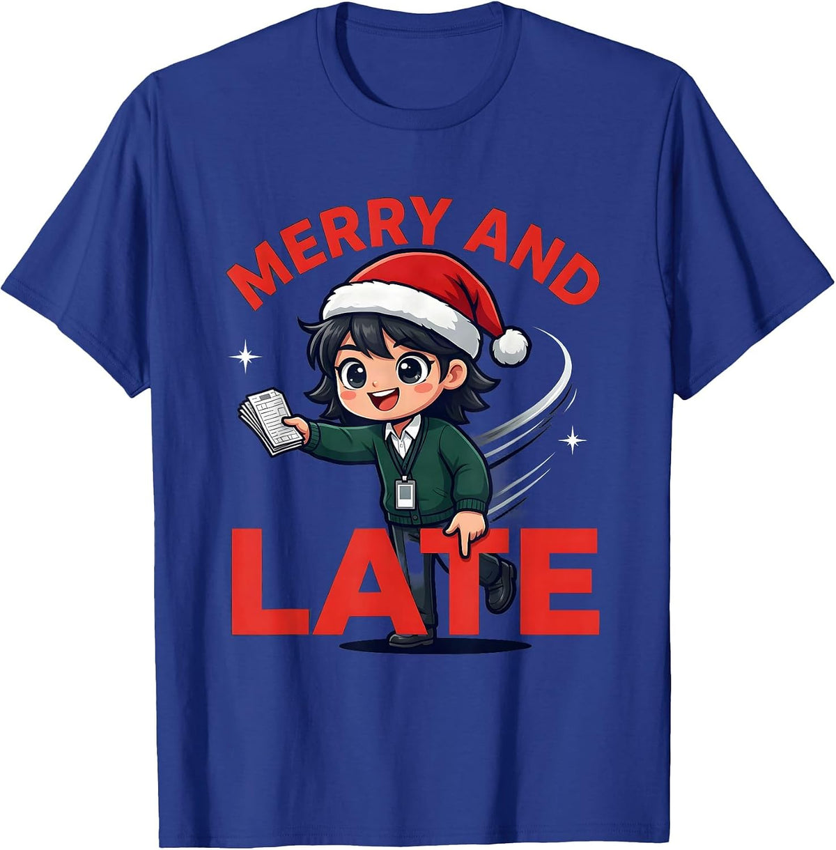 MERRY AND LATE Funny School Staff Christmas Cartoon T-Shirt - Royal Blue