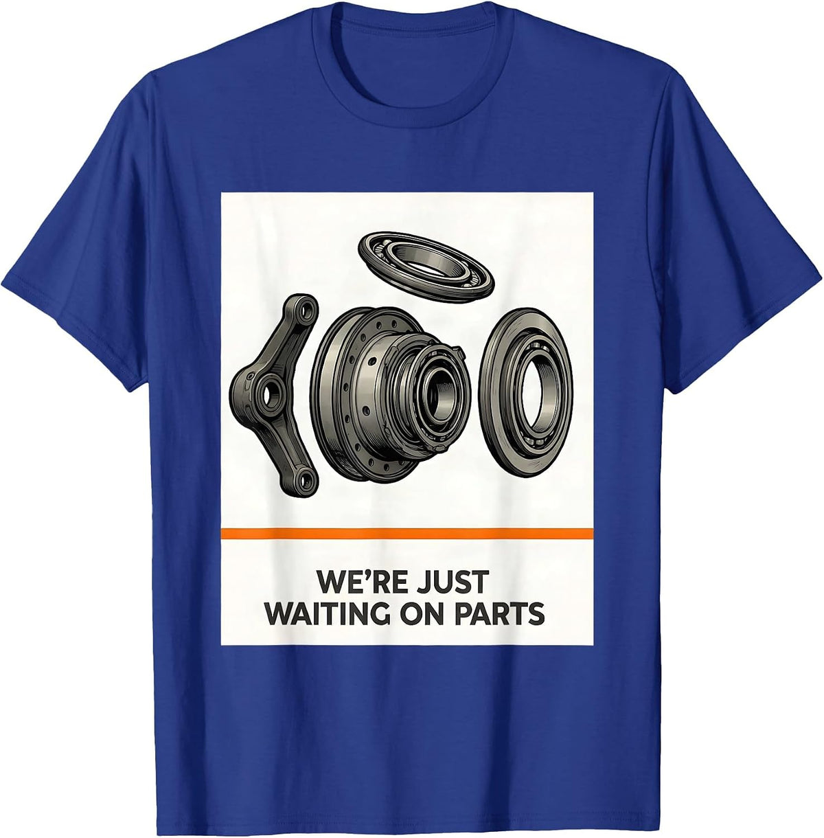 Men's We're Just Waiting On Parts Funny Skeleton Mechanic Auto T-Shirt - Royal Blue