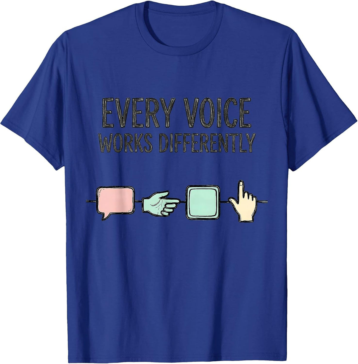Men's Every Voice Works Differently Special Education Teacher SPED T-Shirt - Royal Blue