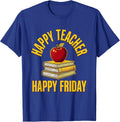Friyay Teacher Happy Teacher Happy Friday Design T-Shirt - Royal Blue