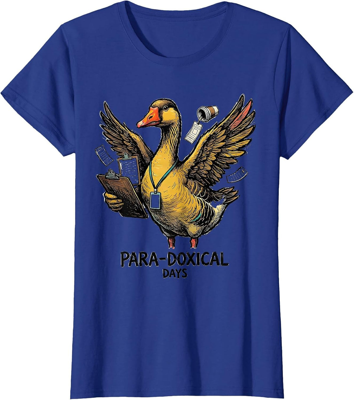Women's Para-Doxical Days Funny Paraprofessional Goose SPED Teacher T-Shirt - Royal Blue