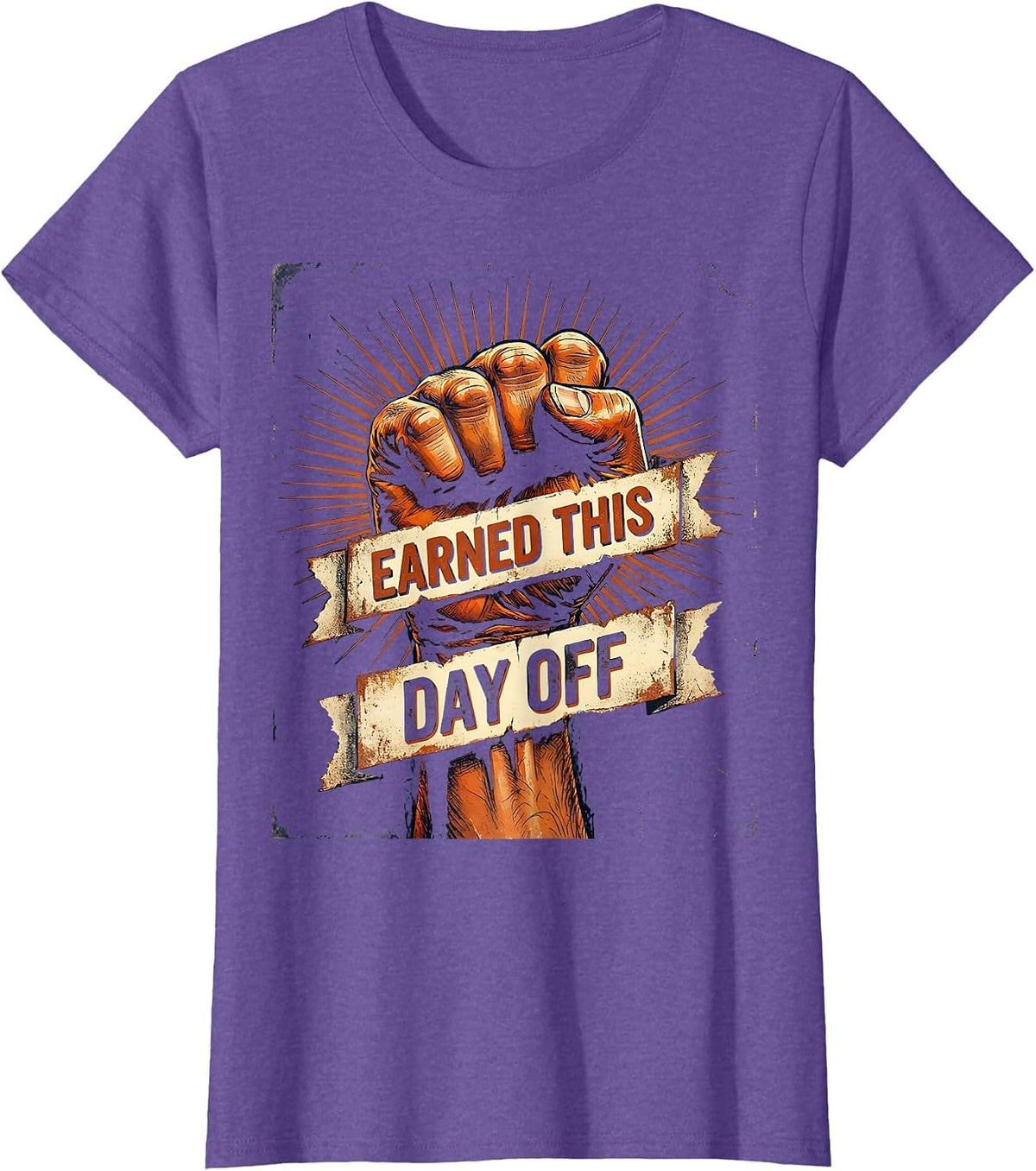 Earned This Day Off Labor Day Graphic Design T-Shirt - Purple Heather