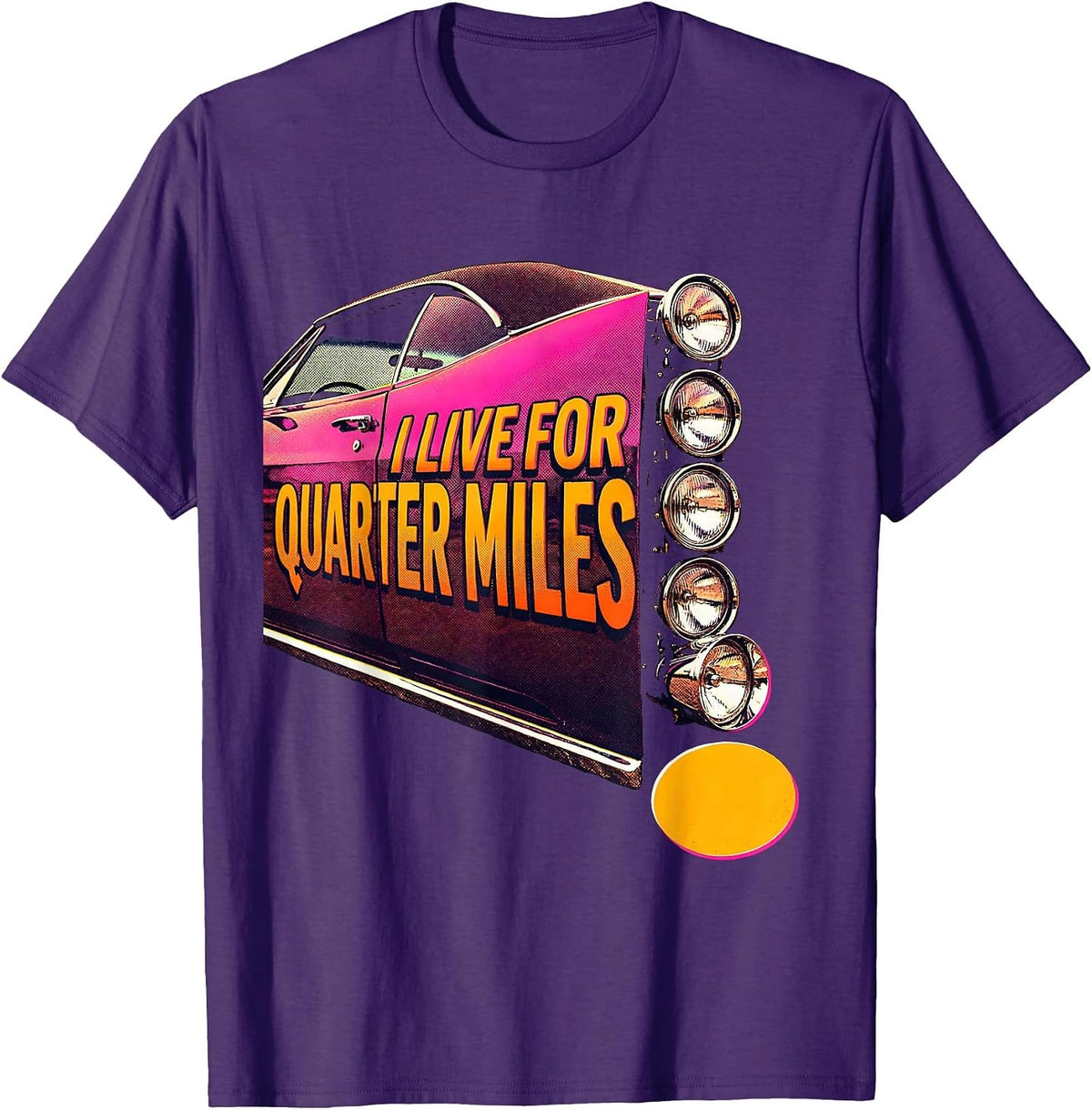 Men's I Live For Quarter Miles Vintage Retro Muscle Car Racing T-Shirt - Purple
