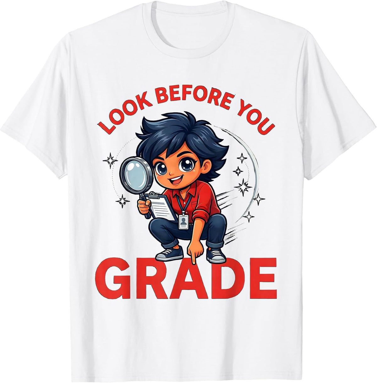 Men's LOOK BEFORE YOU GRADE Funny Teacher School Staff Humor T-Shirt - White